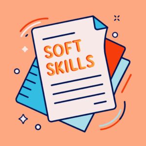 SOFT SKILLS